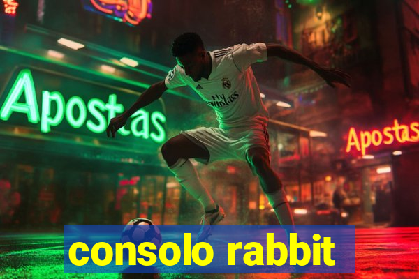 consolo rabbit